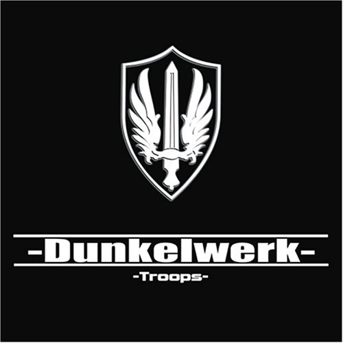Troops - Dunkelwerk - Music - Alfa Matrix - 0882951005620 - January 31, 2006