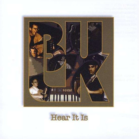 Cover for Bulk · Hear It is (CD) (2009)