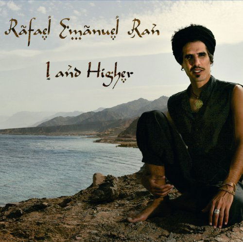 Cover for Rafael Emanuel Ran · I and Higher (CD) (2010)