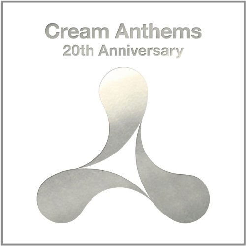 Cream Anthems 20th Anniversary - V/A - Musiikki - NEW STATE - 0885012015620 - maanantai 14. tammikuuta 2019