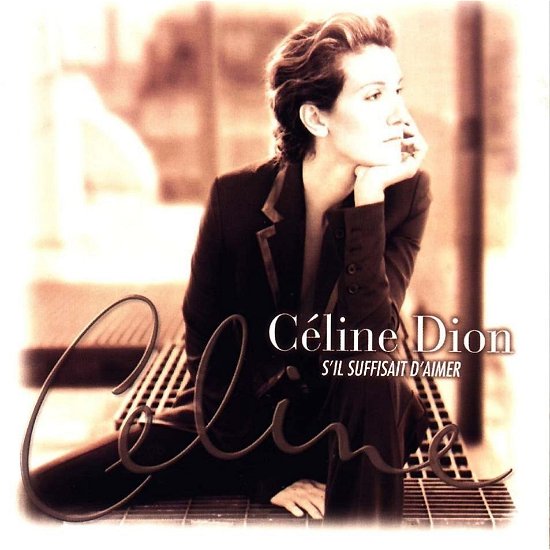Cover for Celine Dion · S'il Suffisait D'aimer (If Only Love Could Be (CD) (2008)