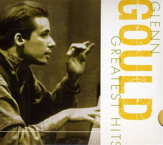 Cover for Glenn Gould · Glenn Gould-greatest Hits (CD) [Digipak] (2021)