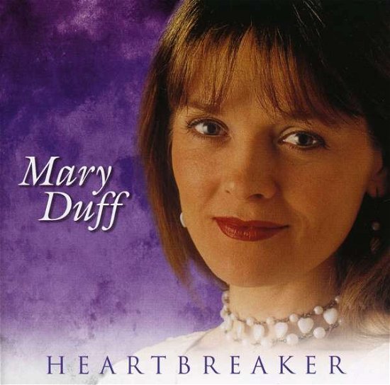 Cover for Mary Duff · Heartbreaker (CD) (2009)