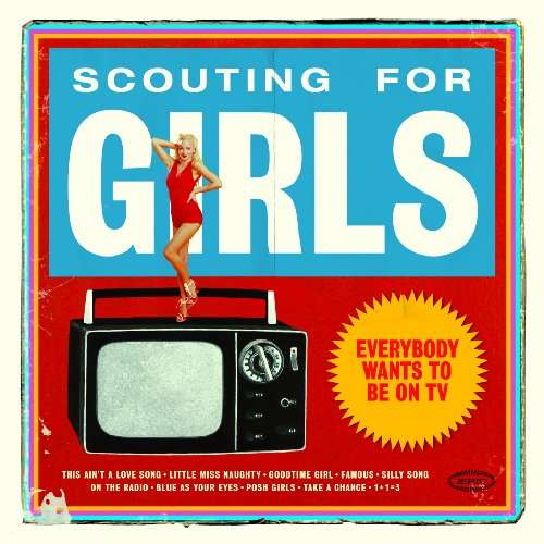 Cover for Scouting for Girls · Everybody Wants To Be On TV (CD) (2010)