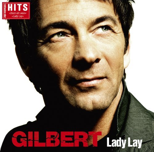 Cover for Gilbert · Lady Lay (CD) (2010)
