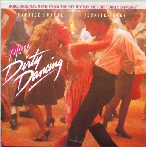 Cover for More Dirty Dancing (CD) (2008)