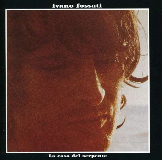 Cover for Ivano Fossati · La Casa Del Serpente (CD)