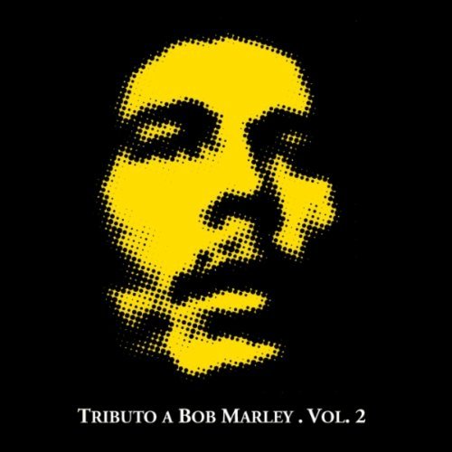 Vol. 2-tributo a Bob Marley - Tributo a Bob Marley - Music - BMG - 0886979227620 - May 17, 2011
