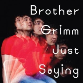 Cover for Brother Grimm · Just Saying (CD) (2011)