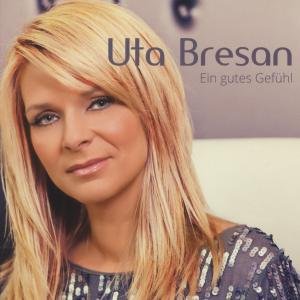 Cover for Uta Bresan · Ein Gutes Gefuehl (CD) (2012)