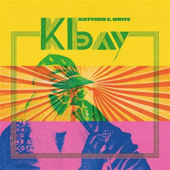 Cover for Matthew E. White · K Bay (CD) (2021)