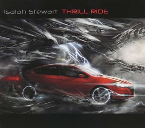 Cover for Stewart Isaiah · Thrill Ride (CD) [Digipack] (2015)