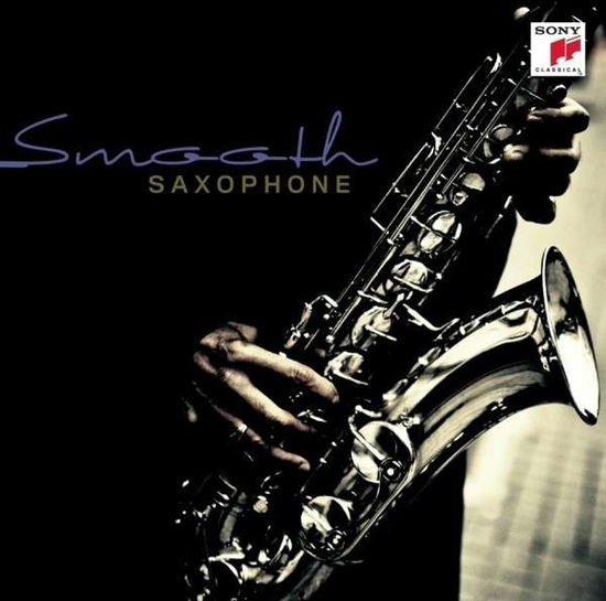 Cover for Smooth Saxophone (CD) (2013)