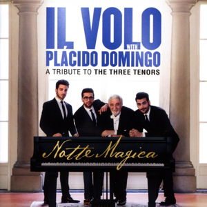 Notte Magica: a Tribute to the Three Tenors - Il Volo - Música - CLASSICAL - 0889853519620 - 30 de setembro de 2016