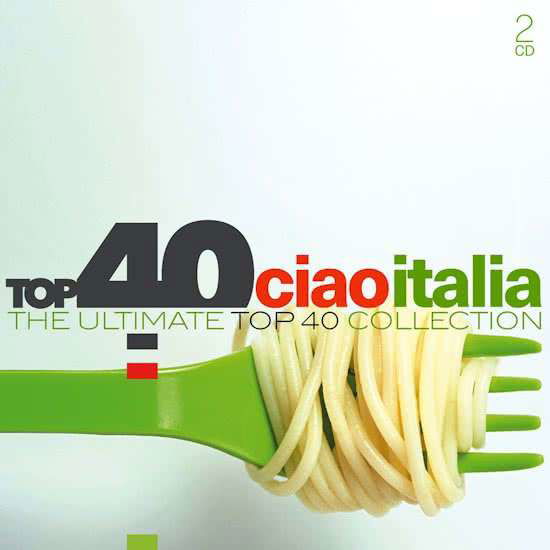 Cover for Top 40: Ciao Italia / Various (CD) (2020)