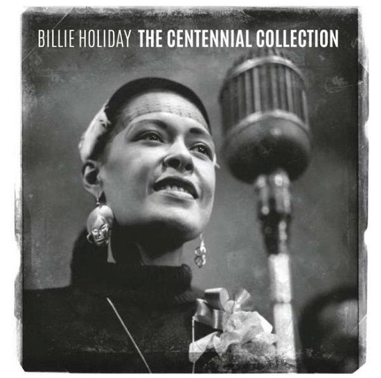 Cover for Billie Holiday · Centennial Collection (CD) (2017)