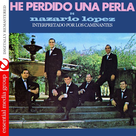 Cover for Los Caminantes · He Perdido Una Perla De Nazario Lopez-Los Caminant (CD) (2012)