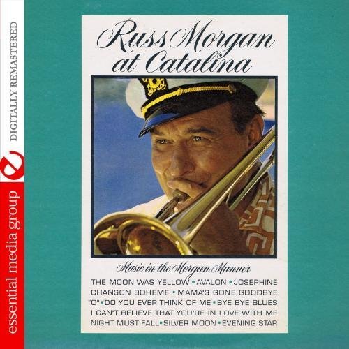 At Catalina-Morgan,Russ - Russ Morgan - Music - ESMM - 0894231317620 - August 29, 2012