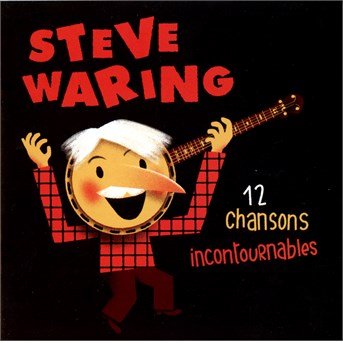 Cover for Steve Waring · Waring Steve / 12 Chansons (CD) (2022)