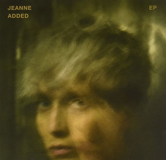 Cover for Jeanne Added · Ep (10&quot;) (2015)