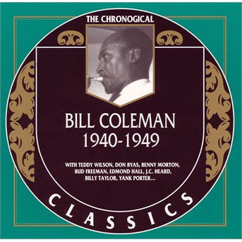 1940-1949 - Bill Coleman - Music - CLASSIC - 3307517125620 - October 2, 2002