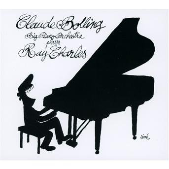 Cover for Charles,ray / Bolling Claude Big Band · Piano Orchestra Plays Charles (CD) (2013)