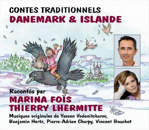 Cover for Fois / Lhermitte · 6 Contes Traditionnels Du Danemark &amp; D'islande (CD) (2010)