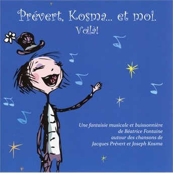 Cover for Kosma / Fontaine / Prevert · Kosmaet Moi Voila (CD) (2017)