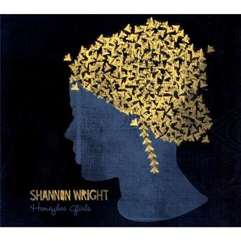Cover for Shannon Wright · Shannon Wright-honeybee Girls (CD)
