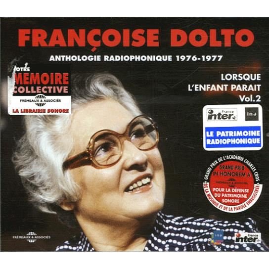 Cover for Francoise Dolto - Lorsque Lenfant Parait Vol 2 · Anthologie Radiophonique 1976-1977 (CD) [Box set] (2018)