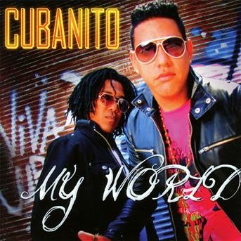 Cover for Cubanito · My World (CD) (2012)