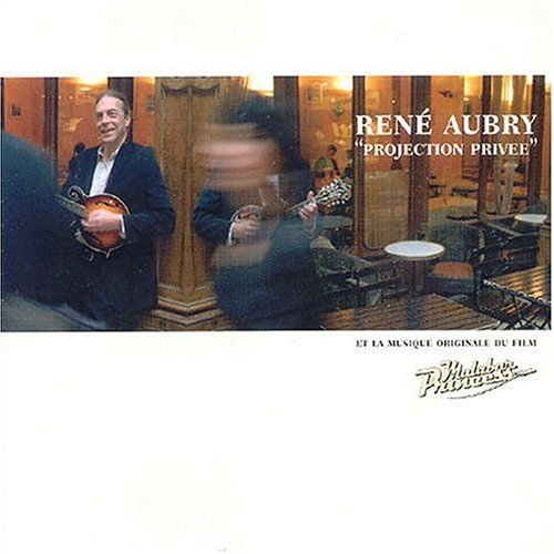 Cover for Rene Aubry · Rene Aubry - Projection Prive (CD) (2004)