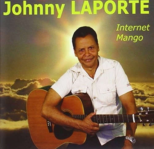 Cover for Johnny Laporte · Internet Mango (CD) (2011)