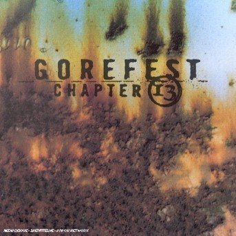 Cover for Gorefest · Chapter 13 (CD) (2003)