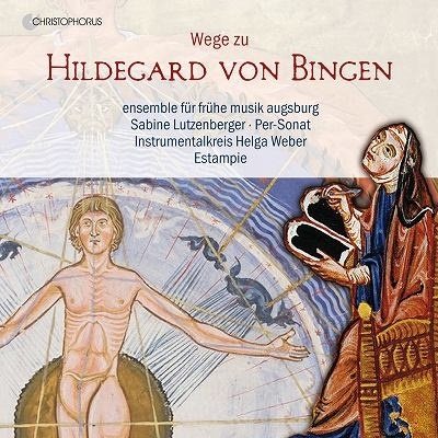 Wege Zu Hildegard Von Bingen - Ensemble Fur Fruhe Musik - Musiikki - CHRISTOPHORUS - 4010072774620 - perjantai 3. kesäkuuta 2022