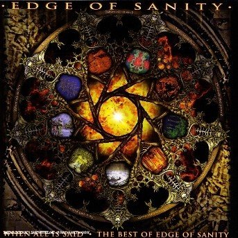 Cover for Edge Of Sanity · When All is Said (CD) (2006)
