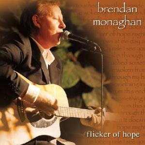 Brendan Monaghan · Flicker of Hope (CD) (2012)