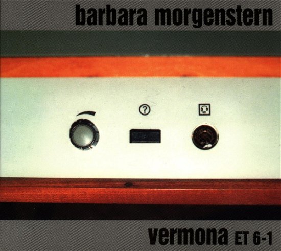 Cover for Barbara Morgenstern · Vermona et 6-1 (CD) (2004)