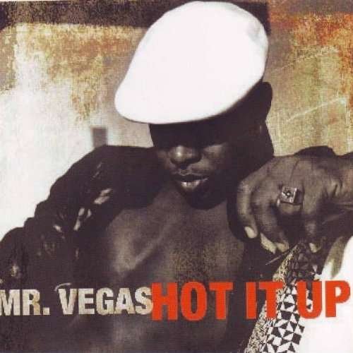 Cover for Mr. Vegas · Hot It Up (CD)