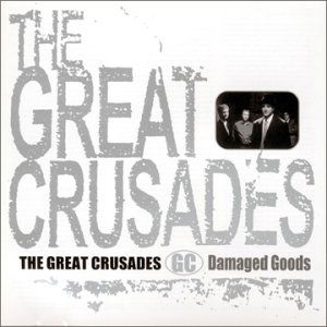 Damaged Goods - Great Crusades - Musik - GLITTERHOUSE - 4030433050620 - 16. september 2008