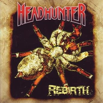 Cover for Headhunter · Rebirth (CD) (2007)