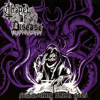 Cover for Chapel of Disease · Summoning Black Gods (CD) (2013)