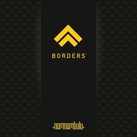 Borders - Namnambulu - Musik - INFACTED - 4046661504620 - 10. marts 2017