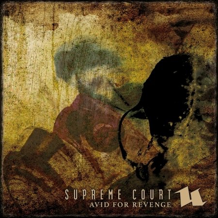 Avid For Revenge - Supreme Court - Music - INFACTED - 4046661744620 - May 20, 2022