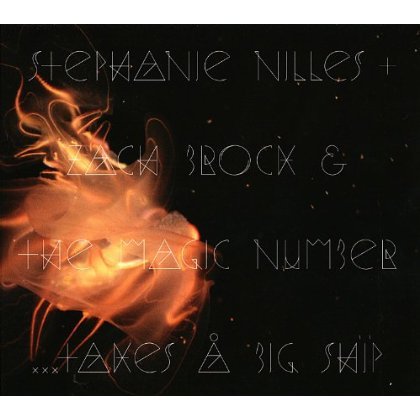 Cover for Stephanie Nilles + Zach Brock &amp; the Magic Number · Takes a Big Ship (CD) (2014)
