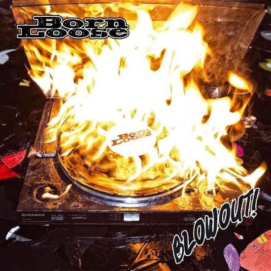 Blowout! - Born Loose - Musik - GROOVE ATTACK - 4250137213620 - 24 maj 2019