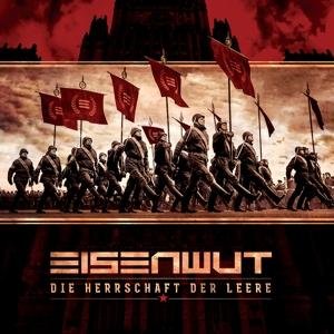 Eisenwut · Die Herrschaft Der Leere (CD) (2017)