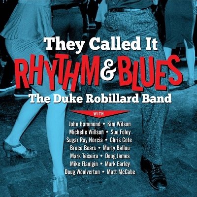 Cover for Duke Robillard · They Called It Rhythm And Blues (CD) [Japan Import edition] (2022)