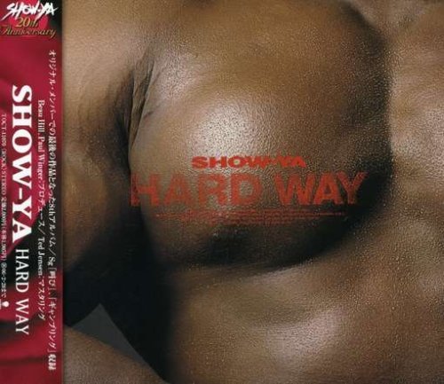 Hard Way - Show-Ya - Musik - TOSHIBA - 4988006201620 - 20. januar 2006