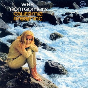 Cover for Wes Montgomery · California Dreaming (CD) [Japan Import edition] (2023)